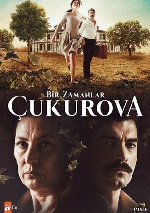 Bir Zamanlar Çukurovada